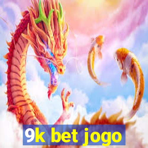 9k bet jogo